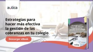 ebook 1 - Estrategias para hacer más efectiva la gestión de las cobranzas en tu colegio